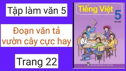 Đoạn văn tả cảnh buổi sáng trong vườn cây