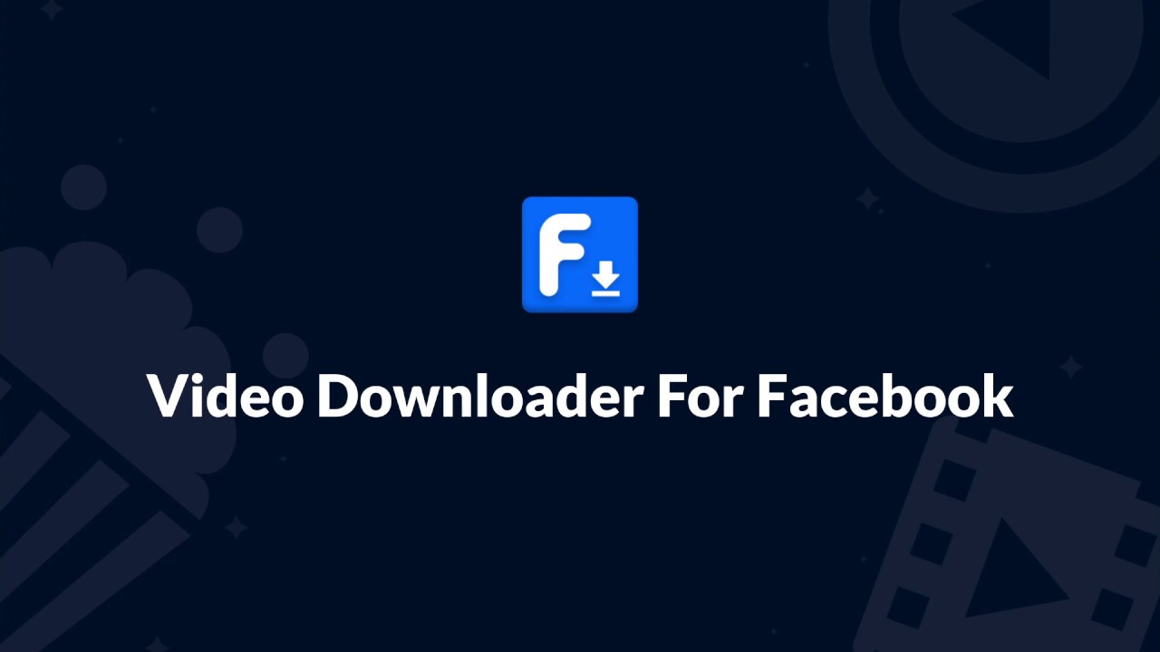 Video Downloader for Facebook YouTube