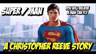 Super/Man: A Christopher Reeve Story