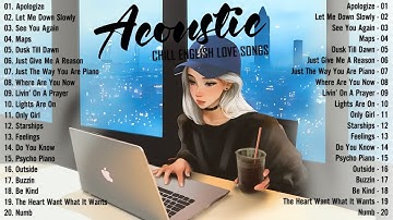 Hot Chill Love Songs 2025 🎈 Relaxing Acoustic Love Songs 2025 Cover 🎈 New Acoustic Music Hits 2025