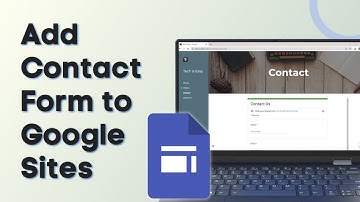 How To Add Contact Form On Google Sites