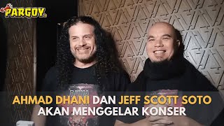 Ahmad Dhani Dan Jeff Scott Soto akan menggelar konser