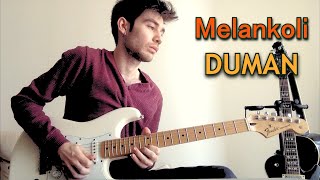 Melankoli - Solo Cover (Duman) Resimi