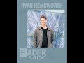 FADER Mix: Ryan Hemsworth (Official Audio)
