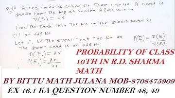 PROBABILITY EX-16.1 OF CLASS 10TH IN R.D. SHARMA MATH FROM QUESTION 48, 49 WHICH PAGE NUMBER 16.24