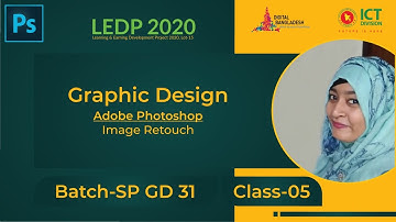 Image Retouch | Class 05 | Batch SP GD 31| LEDP 2020 | Graphic Design Class