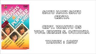 ERNIE S. OCTAVIA - SATU HATI SATU CINTA (Cipt. Wahyu OS) (1987)