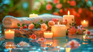 Relaxing Spa Music - Beautiful Peaceful 🌿 Calm Music for Meditation, Sleep, Relax, Healing Therapy