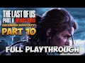 Seattle Day 3 (Abby) - The Last of Us 2 Remastered (Grounded Difficulty)