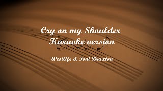 Cry on my Shoulder (Karaoke Version)