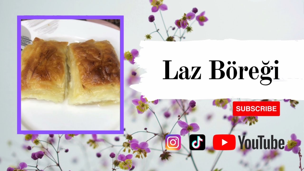 Laz Böreği tarifi ???????? kolay ve pratik tarifler tatlı'lar