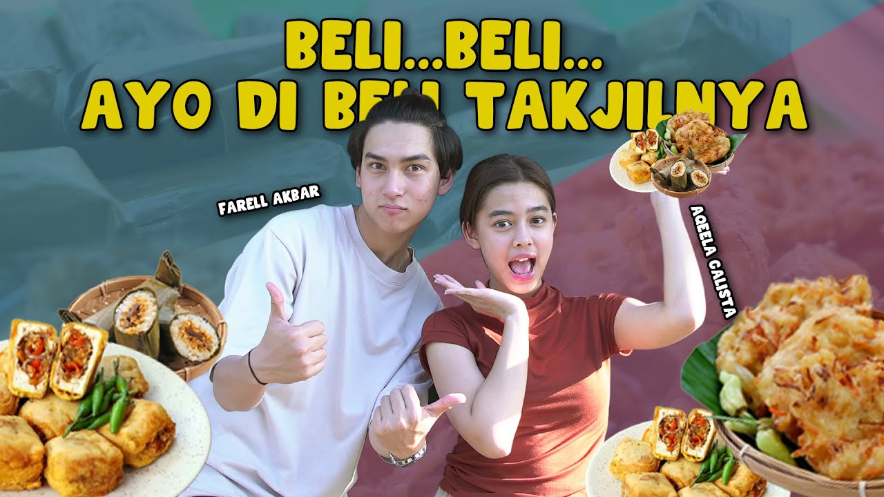 JUALAN TAKJIL BARENG FARELL AKBAR 🧆🍡🥐🍩