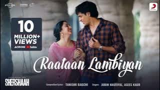 Raataan Lambiyan – Official Song