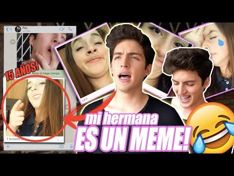 MI HERMANA MENOR ES UN MEME! | Rodo Gonzalez ft Pau Gonzalez - MI HERMANA MENOR ES UN MEME! | Rodo Gonzalez ft Pau Gonzalez