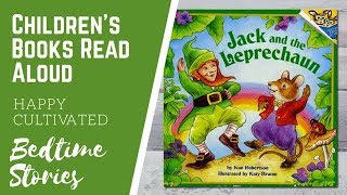 JACK AND THE LEPRECHAUN Book for Kids | St Patricks Day Books for Kids | Children's Books Read Aloud