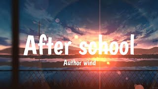 Author wind - After school