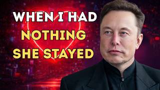 Elon Musk Emotional Story 😢 She Loved Me When I Had Nothing 💔❤️ screenshot 2