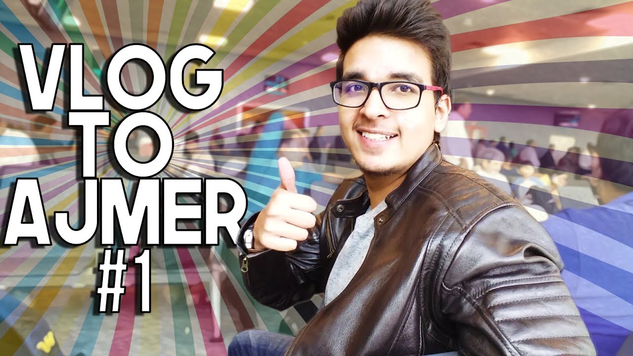 games people play My Trip To Ajmer, Rajasthan | Travel Vlog | Saxisam | Indian YouTuber