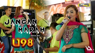 OM New U98 Music Terbaru | Jangan Marah | Dea | Live Desa Sako Banyuasin