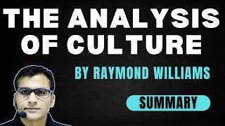 Raymond Williams’ Analysis of Culture Explained | Easy Summary &amp; Key Concepts #englishcriticism