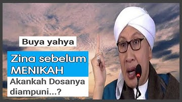 Zina sebelum menikah mungkinkah dosanya diampuni / buya yahya