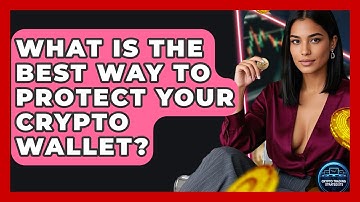 What Is The Best Way To Protect Your Crypto Wallet? - Crypto Trading Strategists