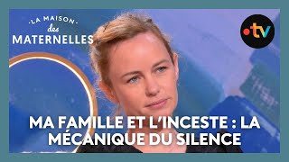 Ma Famille Et Linceste La Mécanique Du Silence - La Maison Des Maternelles