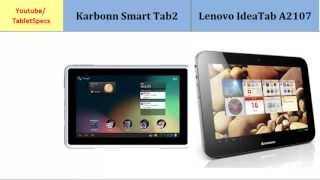 Karbonn Smart Tab2 VS Lenovo IdeaTab A2107, features compared