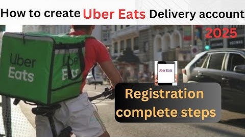 How to create Uber Eats delivery Account in the UK 2025 | Uber Eats registration London all steps