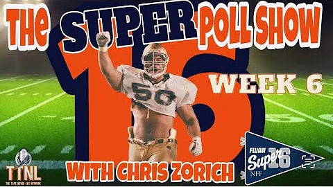 Week 6 - The Super 16 College Football Poll Show w...