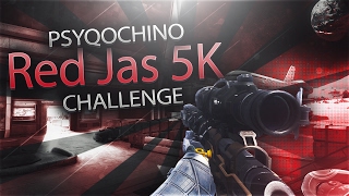 Red Jas 5K Montage Challenge /// PsyQoChino