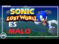 Sonic Lost World es MALO | SoyJenPass