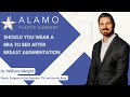 Should You Wear A Bra To Bed After Breast Augmentation