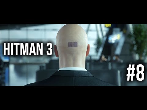 Hitman 3 | Part 8 Nightcall