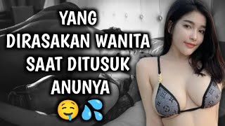 HANYA UNTUK PRIA DEWASA❗️INILAH YANG DIRASAKAN WANITA SAAT DITUSUK ANUNYA 🔥 || Dunia Cinta 99