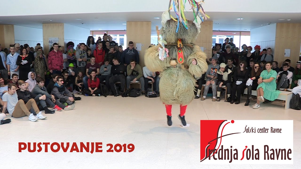 PUSTOVANJE 2019, SREDNJA ŠOLA RAVNE