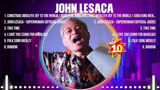 John Lesaca Top 10 ~ OPM 2024 🎵 Top OPM Songs 2024