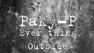 Everything Outside Paky p Resimi