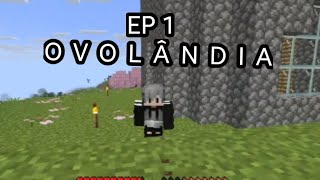 Episodio 1 ovolândia