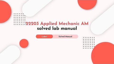 22203  Applied Mechanic AM solved lab manual pdf | Manual Answer | MSBTE #22203