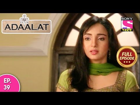 Adaalat - Full Episode 39 - 23rd February, 2018