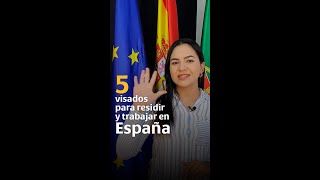 5 visados para residir en España