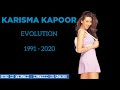 Karishma Kapoor Evolution 1991 - 2020 | Karishma Kapoor Songs | Karisma Kapoor Movies | 90s Hindi