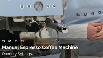 How to Customise the Quantity on Your Manual Espresso Machine | Smeg EGF03
