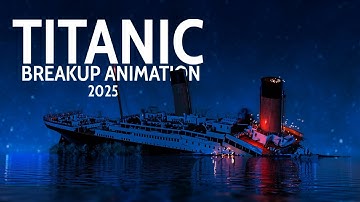 RMS TITANIC BREAKS APART - BLENDER ANIMATION