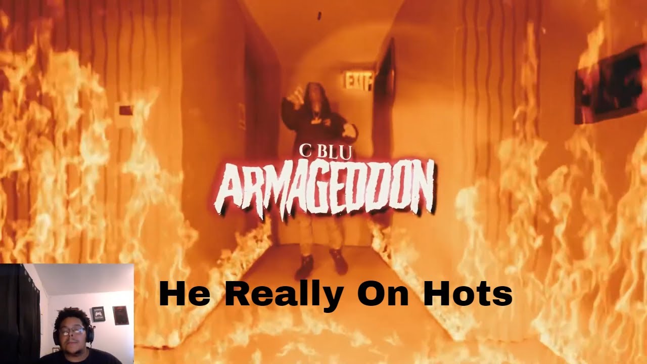 He Talking Reckless C Blu Armageddon Official Video REACTION #cblu
