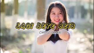 DJ LAGI BETE BEIB ( chodj remix) FULL BASS DROP 2K23