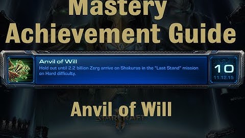 Anvil of Will Mastery Achievement - Starcraft 2 Legacy of The Void