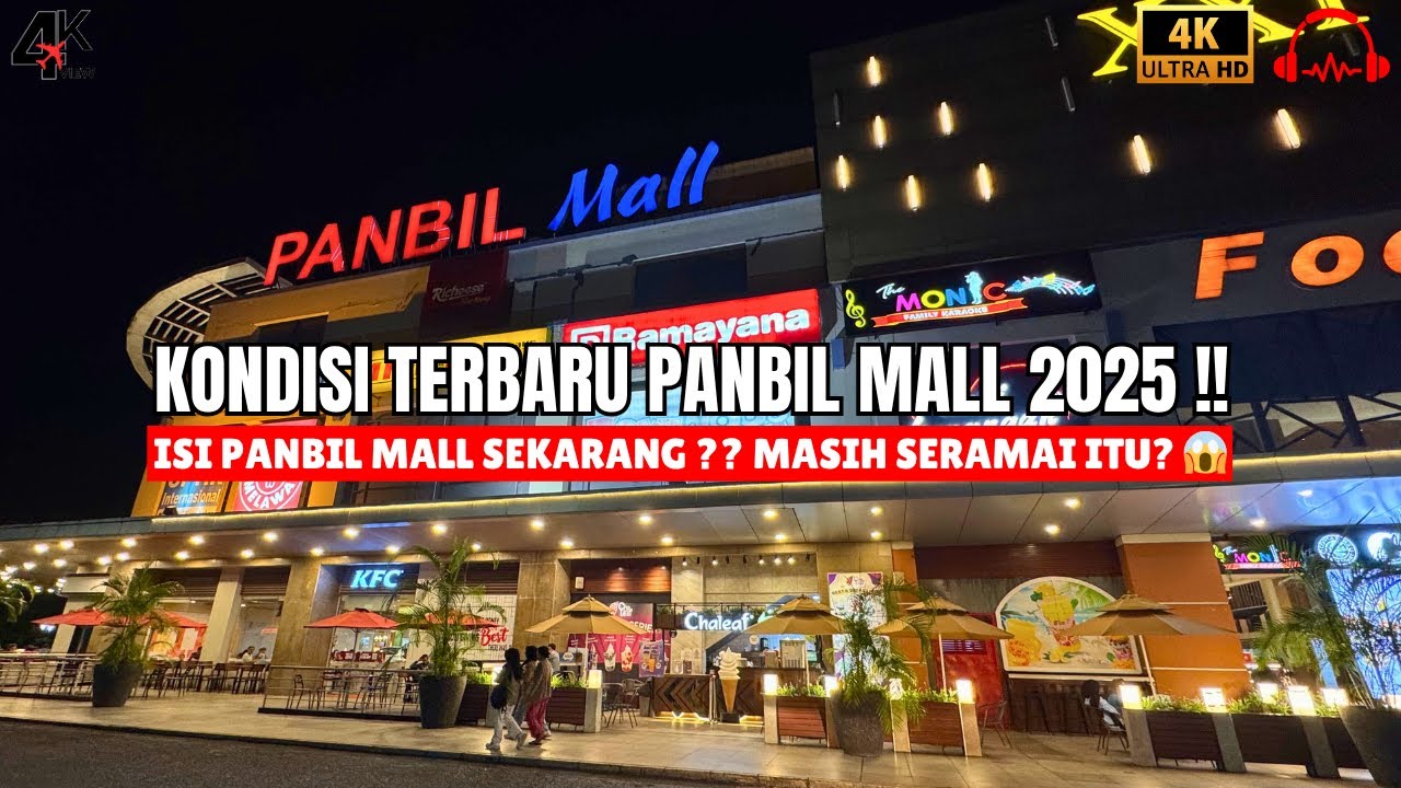 [ 4K 60P ] UPDATE KONDISI TERBARU PANBIL MALL BATAM 2025‼️ MASIH SERAMAI DULU ⁉️