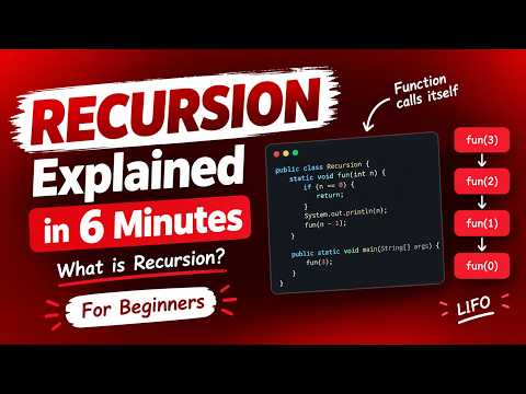 What is Recursion in Programming? Explained in 6 Minutes | For Beginners